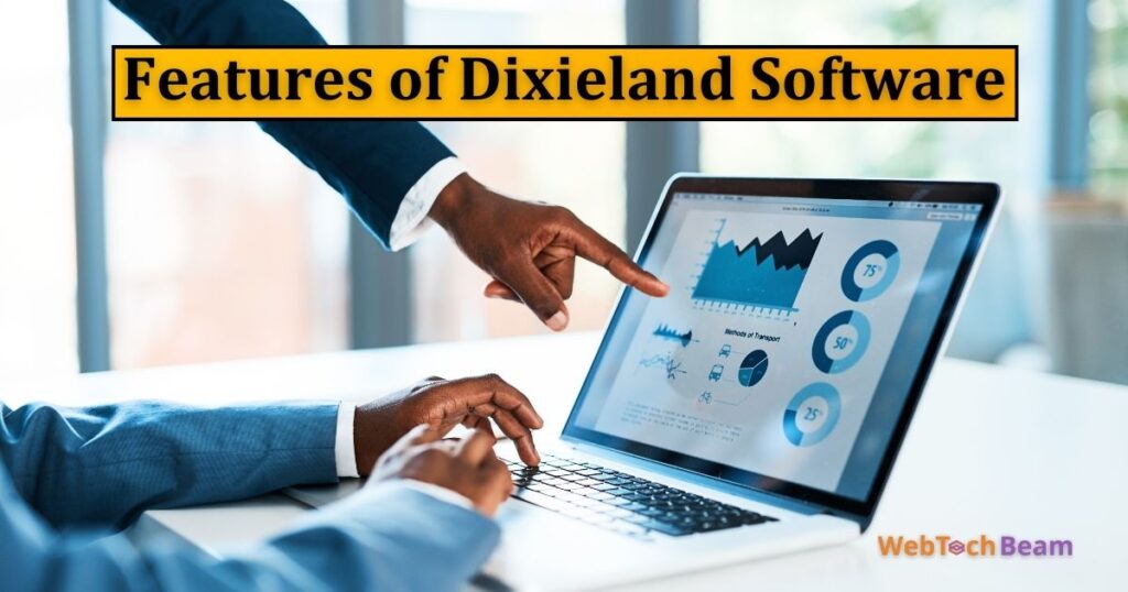 Exploring the Features of Dixieland Software