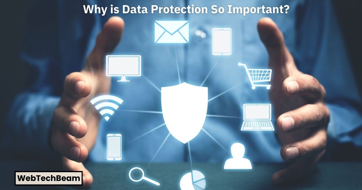 Why is Data Protection So Important